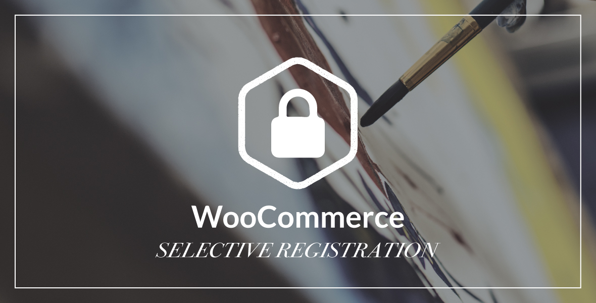 WooCommerce Selective Registration